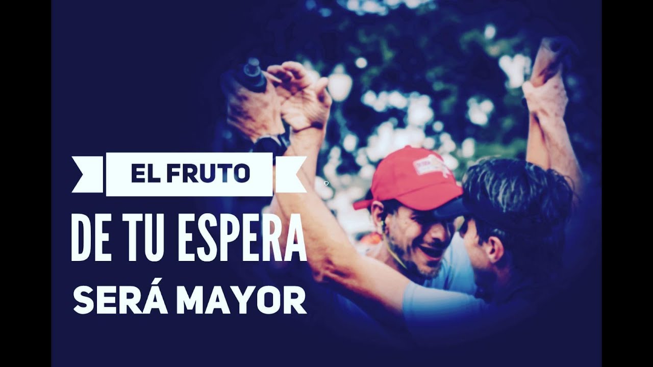 El fruto de tu espera será mayor – Noel Solis