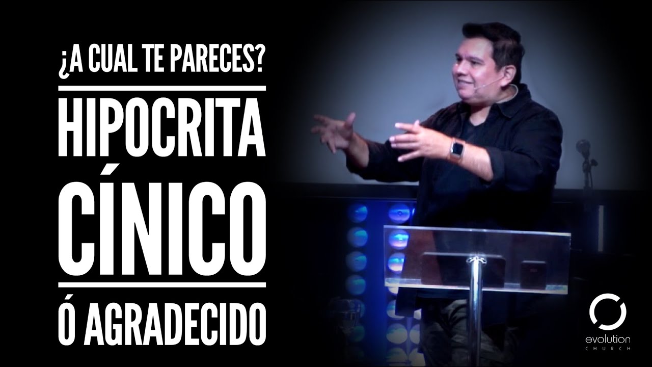 ¿A cual te pareces? ¿Hipocrita, cinico o agradecido? | Noel Solis