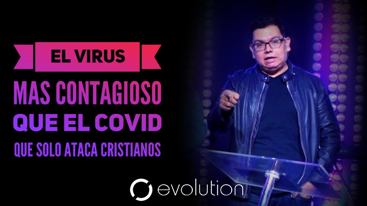 El virus mas contagioso que el covid que solo ataca cristianos.| Noel Solis