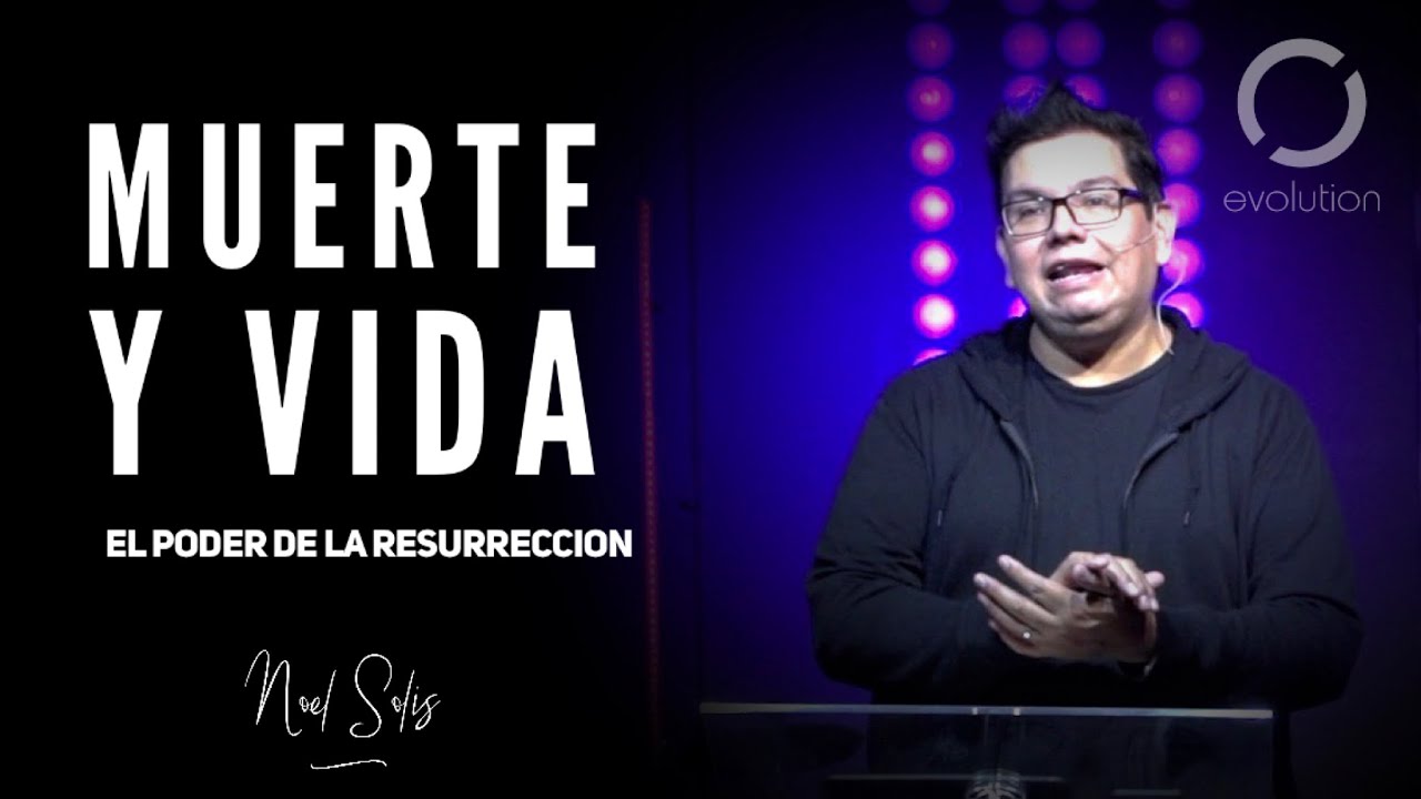 Muerte y Vida por Noel Solis