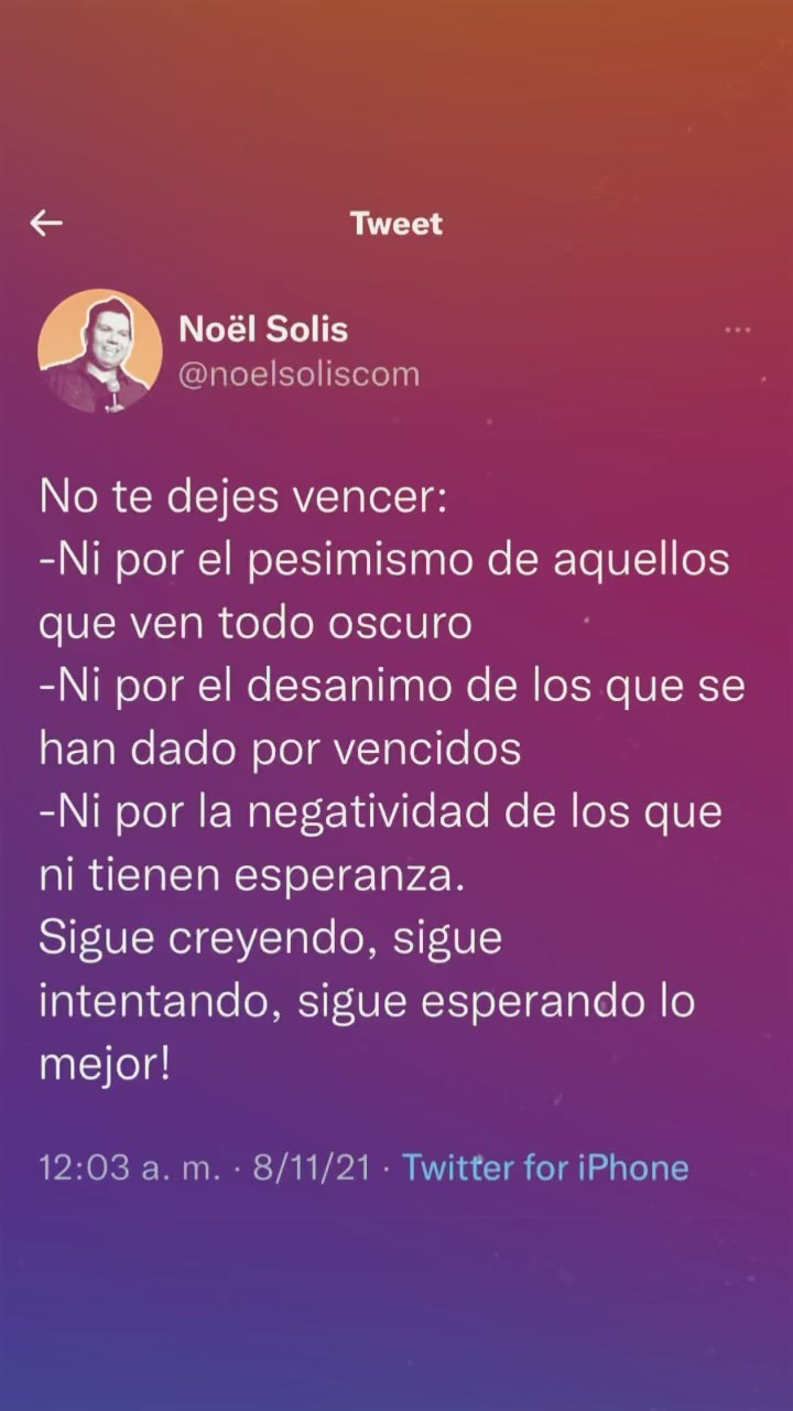 Sigue creyendo, no te rindas, no desmaye…