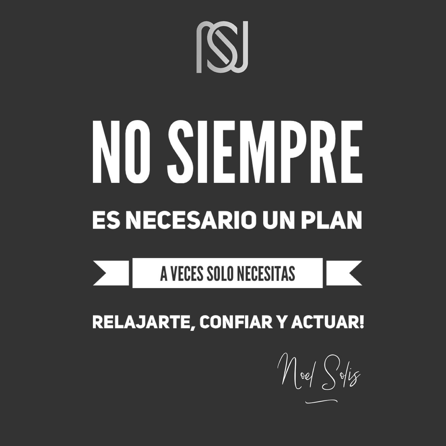 Es buena planear…pero a veces, solo nece…