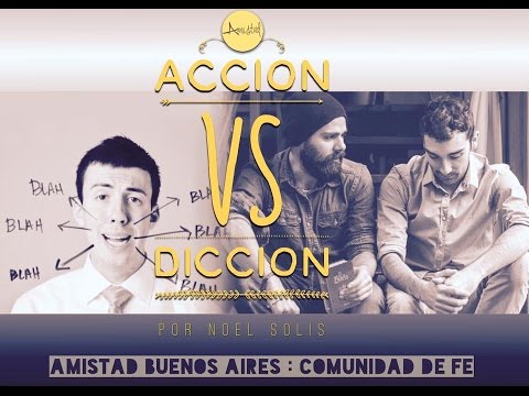 Accion VD Dicción por Noel Solis