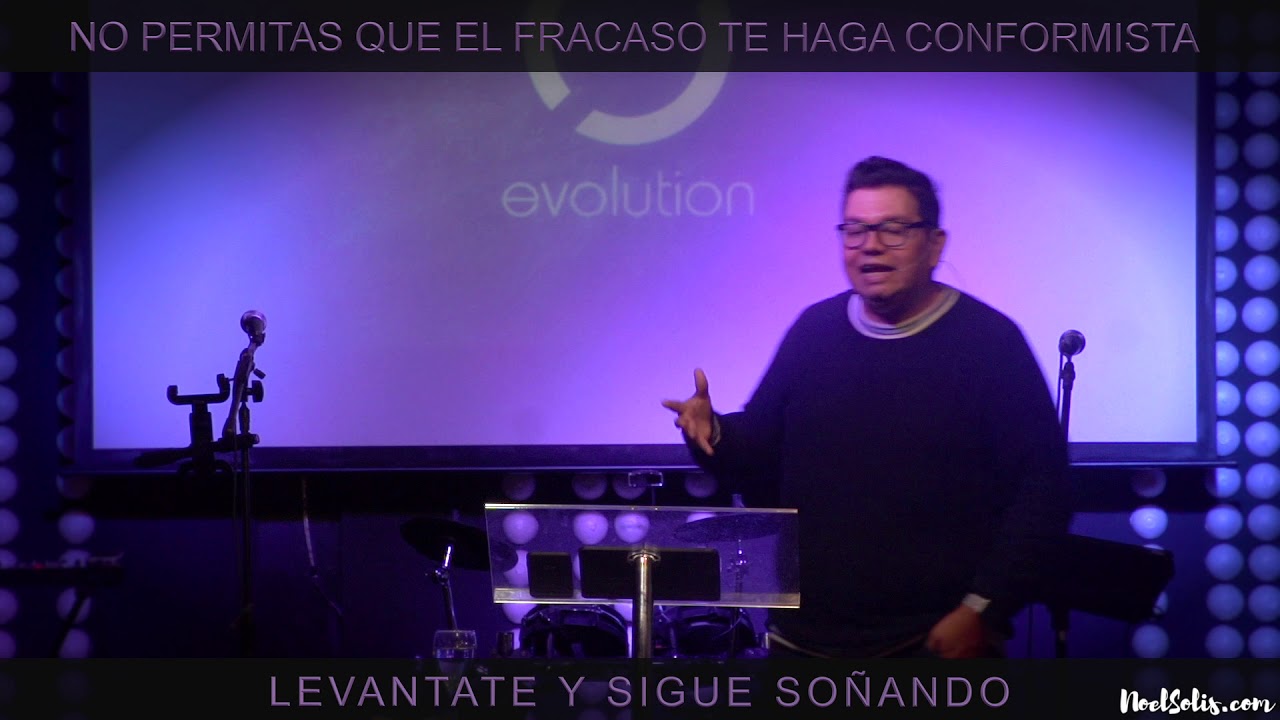 No permitas que el fracaso te haga conformista por Noel Solis